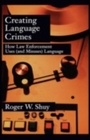 Cover: Creating Language Crimes - OUP eBook