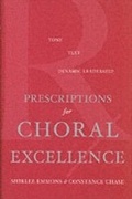 Cover: Prescriptions for Choral Excellence - OUP eBook