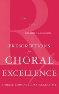 Cover: Prescriptions for Choral Excellence - Oxford University Press Inc