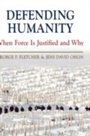 Cover: Defending Humanity - Oxford University Press, USA