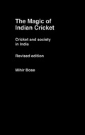 Cover: The Magic of Indian Cricket - Routledge
