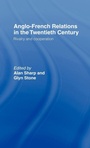 Cover: Anglo-French Relations in the Twentieth Century - Routledge