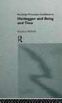 Cover: Routledge Philosophy GuideBook to Heidegger and Being and Time - Routledge