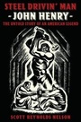 Cover: Steel Drivin' Man - Oxford University Press Inc