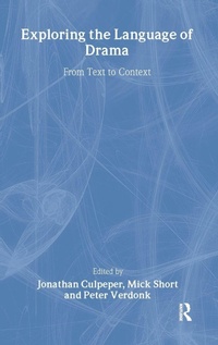 Enlarge image Cover: Exploring the Language of Drama - Routledge