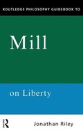 Cover: Routledge Philosophy Guidebook to Mill on Liberty - Routledge