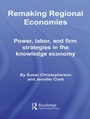 Cover: Remaking Regional Economies - Routledge
