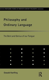 Enlarge image Cover: Philosophy and Ordinary Language - Routledge