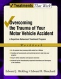 Cover: Overcoming the Trauma of Your Motor Vehicle Accident - OUP eBook