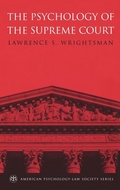 Cover: The Psychology of the Supreme Court - Oxford University Press Inc