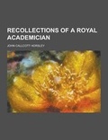 Cover: Recollections of a Royal Academician - Theclassics.Us