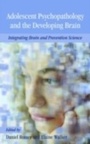 Cover: Adolescent Psychopathology and the Developing Brain - OUP eBook
