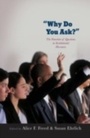 Cover: Why Do You Ask? - OUP eBook