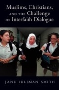 Cover: Muslims, Christians, and the Challenge of Interfaith Dialogue - OUP eBook