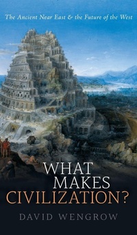 Enlarge image Cover: What Makes Civilization? - Oxford University Press