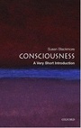 Cover: Consciousness: A Very Short Introduction - Oxford University Press