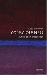 Enlarge image Cover: Consciousness: A Very Short Introduction - Oxford University Press