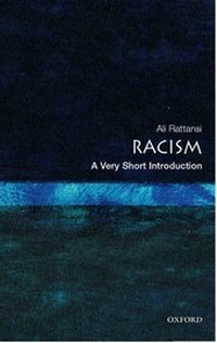 Enlarge image Cover: Racism: A Very Short Introduction - Oxford University Press