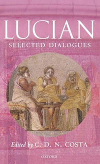 Enlarge image Cover: Lucian: Selected Dialogues - Oxford University Press
