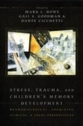 Cover: Stress, Trauma, and Children's Memory Development - OUP eBook