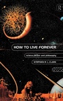 Cover: How to Live Forever - Routledge