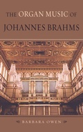 Cover: The Organ Music of Johannes Brahms - Oxford University Press Inc
