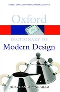 Cover: A Dictionary of Modern Design - Oxford University Press