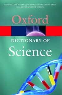 Enlarge image Cover: A Dictionary of Science - Oxford University Press