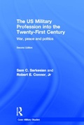 Cover: The US Military Profession into the 21st Century - Routledge