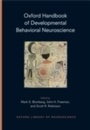 Cover: Oxford Handbook of Developmental Behavioral Neuroscience - OUP eBook