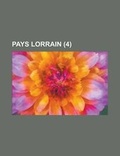 Cover: Pays Lorrain (4 ) - Rarebooksclub.com