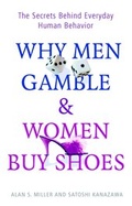 Cover: Why Men Gamble and Women Buy Shoes - Oxford University Press