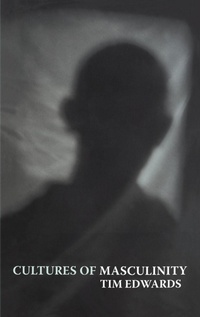 Enlarge image Cover: Cultures of Masculinity - Routledge