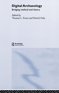 Enlarge image Cover: Digital Archaeology - Routledge