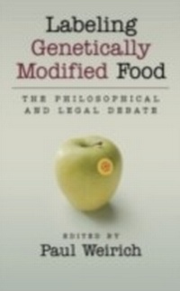 Abbildung von: Labeling Genetically Modified Food - OUP eBook