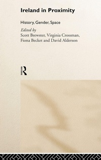 Enlarge image Cover: Ireland in Proximity - Routledge