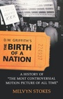Cover: D.W. Griffith's The Birth of a Nation - Oxford University Press Inc