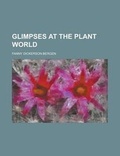 Cover: Glimpses at the Plant World - Rarebooksclub.com