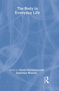 Enlarge image Cover: The Body in Everyday Life - Routledge