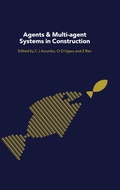Cover: Agents and Multi-Agent Systems in Construction - Routledge