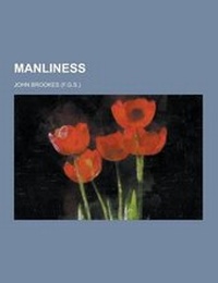 Enlarge image Cover: Manliness - Theclassics.Us