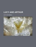 Cover: Lucy and Arthur - Rarebooksclub.com