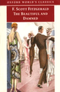 Enlarge image Cover: The Beautiful and Damned - Oxford Paperbacks