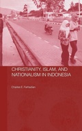 Cover: Christianity, Islam and Nationalism in Indonesia - Routledge