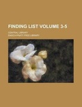 Cover: Finding List; Central Library Volume 3-5 - Rarebooksclub.com