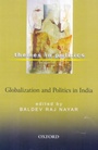 Cover: Globalization and Politics in India - OUP India