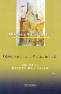 Enlarge image Cover: Globalization and Politics in India - OUP India
