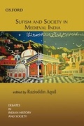 Cover: Sufism and Society in Medieval India - OUP India
