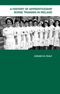 Abbildung von: A History of Apprenticeship Nurse Training in Ireland - Routledge