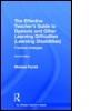 Cover: The Effective Teacher's Guide to Dyslexia and other Learning Difficulties (Learning Disabilities) - Routledge